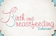 Birth and Breastfeeding Solutions