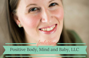 Positive Body Mind and Baby LLC